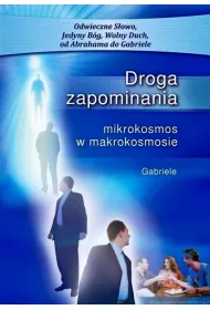 Droga zapominania Mikrokosmos w makrokosmosie (pocket)