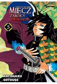 Miecz zab�jcy demon�w. Kimetsu no Yaiba. Tom 5