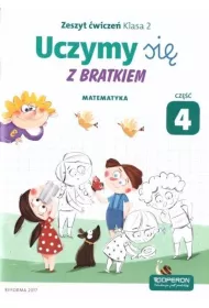 Uczymy si z Bratkiem. Matematyka. Klasa 2. Zeszyt wicze. Cz 4