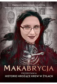Makabrycja przedstawia historie mroce krew w yach