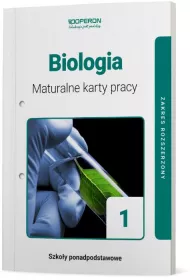 Biologia 1. Maturalne karty pracy. Zakres rozszerzony. Szkoy ponadpodstawowe