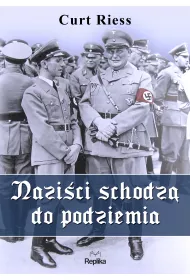 Nazi�ci schodz� do podziemia