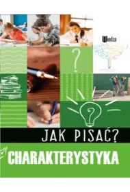 Jak pisa�? Charakterystyka