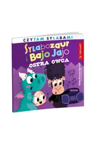 Sylabozaur i Bajo Jajo. Ostra owca
