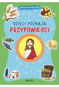 Dzieci poznaj� przypowie�ci