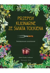 Przepisy kulinarne ze �wiata Tolkiena