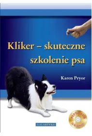 Kliker - skuteczne szkolenie psa