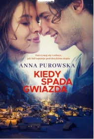 Kiedy spada gwiazda. �nie�ysko. Tom 1