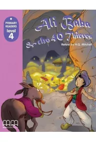 Ali Baba and the 40 Thieves with Audio CD/CD-ROM. Primary Readers. Level 4