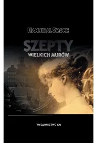 Szepty wielkich mur�w