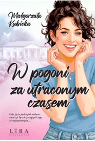 W pogoni za utraconym czasem