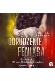 Audiobook Odrodzenie feniksa. Dziewczyna Feniksa. Tom 2 mp3