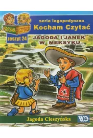 Kocham czyta� Zeszyt 24 Jagoda i Janek w Meksyku