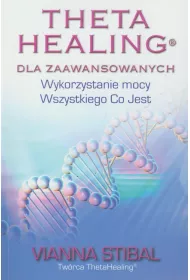 Theta Healing dla Zaawansowanych