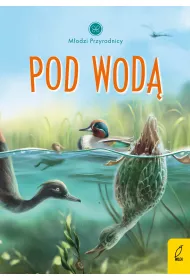 Pod wod�. M�odzi Przyrodnicy