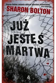 Ju� jeste� martwa * *
