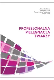 Profesjonalna pielgnacja twarzy