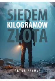 eBook Siedem kilogram�w z�ota mobi epub