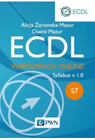 ECDL. Modu� S7. Wsp�praca Online. Syllabus v. 1.0