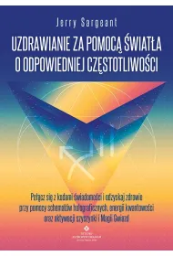 Uzdrawianie za pomoc� �wiat�a o odpowiedniej cz�stotliwo�ci