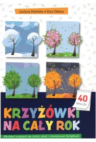 Krzy��wki na ca�y rok dla dzieci ucz�cych si� czyta� pisa� i rozwi�zywa� �amig��wki