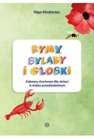 Rymy sylaby i g�oski zabawy s�uchowe dla dzieci w wieku przedszkolnym
