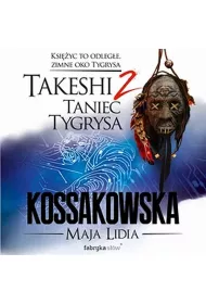 Audiobook Takeshi. Taniec tygrysa. Tom 2 mp3