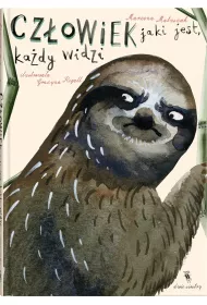 Cz�owiek jaki jest, ka�dy widzi