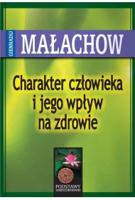 Charakter cz�owieka i jego wp�yw na zdrowie