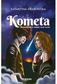 Gwie�dziste niebo nad nami. Tom 2: Kometa