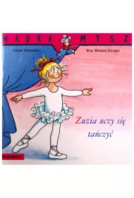 M�dra mysz - Zuzia. Zuzia uczy si� ta�czy�