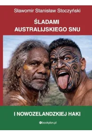 �ladami australijskiego snu i nowozelandzkiej haki