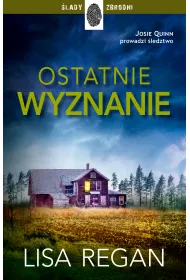 eBook Ostatnie wyznanie. Josie Quinn. Tom 4 mobi epub