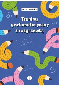Trening grafomotoryczny z rozgrzewk�