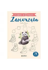 Rysowanie w 10 krokach. Zwierzta