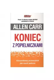 Koniec z popielniczkami. Kieszonkowy przewodnik jak rzuci palenie