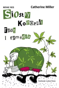Siostry Konoppii rady i remedia