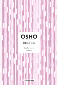 Blisko��. Zaufaj sobie i innym