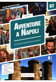 Audiobook LW Avventure A Napoli B2 Storia illustrata per studenti d'italiano ksi��ka + audio + video online CD