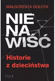 Nienawi. Historie z dziecistwa