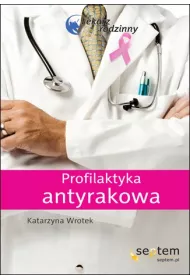 PROFILAKTYKA ANTYRAKOWA LEKARZ RODZINNY-SEPTEM *