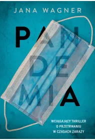 Pandemia. Ku Jezioru