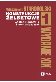 Konstrukcje �elbetowe wed�ug Eurokodu 2 i norm zwi�zanych. Tom 1
