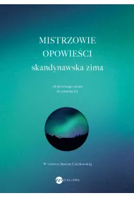 Mistrzowie opowie�ci. Skandynawska zima