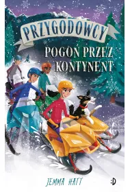 Pogo� przez kontynent. Przygodowcy. Tom 4