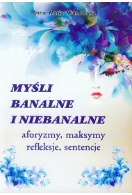 My�li banalne i niebanalne