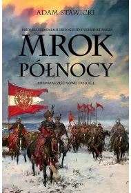 Mrok P�nocy. Nowa Trylogia. Tom 1