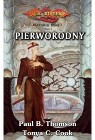 Pierworodny. Dragonlance. Kroniki Elfich Narodw. Tom 1