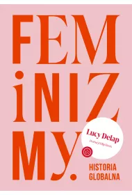 Feminizmy Historia globalna