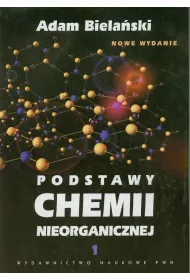 Podstawy chemii nieorganicznej. Tom 1